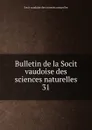 Bulletin de la Socit vaudoise des sciences naturelles - Socit vaudoise des sciences naturelles