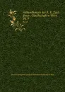 Abhandlungen der K. K. Zool.-Botan. Gesellschaft in Wien - Kaiserlich-Königliche Zoologisch-Botanische Gesellschaft in Wien