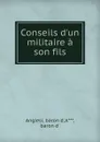 Conseils d.un militaire a son fils - Anglesi