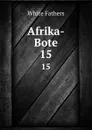 Afrika-Bote - White Fathers