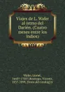 Viajes de L. Wafer al istmo del Darien. (Cuatro meses entre los indios) - Lionel Wafer