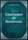 Coustumes de Beauvoisis - Philippe de Remi Beaumanoir