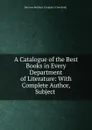 A Catalogue of the Best Books in Every Department of Literature - Burrows Brothers Cleveland