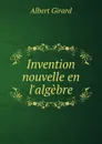 Invention nouvelle en l.algebre - Albert Girard