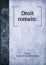 Droit romain - Louis Paquy