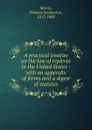 A practical treatise on the law of replevin in the United States - Phineas Pemberton Morris