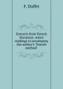 Extracts from French literature - F. Duffet