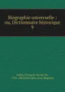 Biographie universelle - François Xavier de Feller