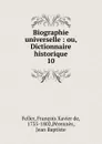 Biographie universelle - François Xavier de Feller