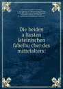 Die beiden altesten lateinischen fabelbucher des mittelalters - Saint Cyril