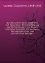 Zur deutschen Dante-Litteratur, mit besonderer Berucksichtigung der Ubersetzungen von Dantes Gottlicher Komodie. Mit mehreren bibliographischen und statistischen Beilagen - Guglielmo Locella