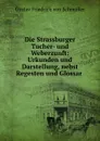 Die Strassburger Tucher- und Weberzunft - Gustav Friedrich von Schmoller