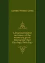 A Practical treatise on tumors of the mammary gland - Samuel Weissell Gross