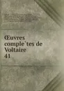 Oeuvres completes de Voltaire - Moreau Voltaire