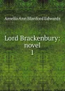 Lord Brackenbury - Amelia Ann Blanford Edwards