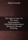 The Light of Asia - Edwin Arnold