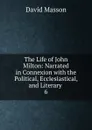 The Life of John Milton - Masson David
