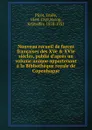 Nouveau recueil de farces francaises des XVe . XVIe siecles, publie d.apres un volume unique appartenant a la Bibliotheque royale de Copenhague - Emile Picot