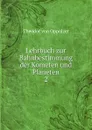 Lehrbuch zur Bahnbestimmung der Kometen und Planeten - Theodor von Oppolzer