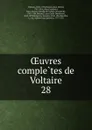 Oeuvres completes de Voltaire - Moreau Voltaire