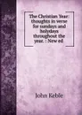 The Christian Year - John Keble
