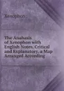 The Anabasis of Xenophon - Xenophon