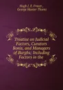 Treatise on Judicial Factors, Curators Bonis, and Managers of Burghs - Hugh J. E. Fraser