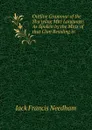 Outline Grammar of the Sha.iyang Miri Language - Jack Francis Needham
