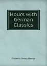 Hours - Hedge Frederic Henry