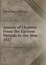 Annals of Cholera - John Macpherson