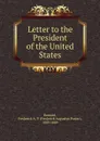 Letter to the President of the United States - Frederick Augustus Porter Barnard