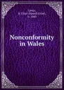 Nonconformity in Wales - Howell Elvet Lewis