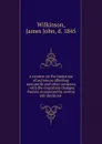 A treatise on the limitation of actions as affecting mercantile. And other contracts - James John Wilkinson