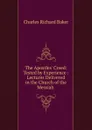 The Apostles. Creed - Charles Richard Baker