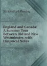 England and Canada - Sandford Fleming