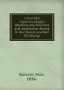 Uber den regelmassigen Wechsel mannlicher und weiblicher Reime in der franzosischen Dichtung - Max Banner