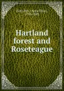 Hartland forest and Roseteague - Bray