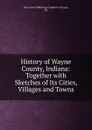 History of Wayne County, Indiana - Chicago
