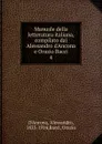 Manuale della letteratura italiana, compilato dai Alessandro d.Ancona e Orazio Bacci - Alessandro d'Ancona