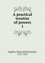 A practical treatise of powers - Edward Burtenshaw Sugden