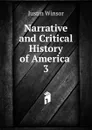 Narrative and Critical History of America - Justin Winsor