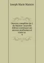 Oeuvres completes de J. de Maistre - Joseph Marie Maistre
