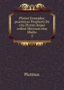 Plotini Enneades - Plotinus