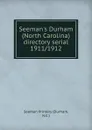 Seeman.s Durham (North Carolina) directory serial - Durham