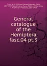 General catalogue of the Hemiptera - Z.P. Metcalf