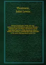 Historical sketches of the late war, between the United States and Great Britain - John Lewis Thomson