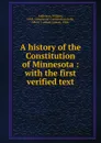 A history of the Constitution of Minnesota - William Anderson