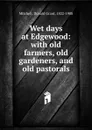 Wet days at Edgewood - Mitchell Donald Grant