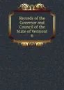 Records of the Governor and Council of the State of Vermont - Eliakim Persons Walton