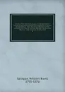 Annals of the American pulpit. Or, Commemorative notices of distinguished American clergymen of various denominations - William Buell Sprague